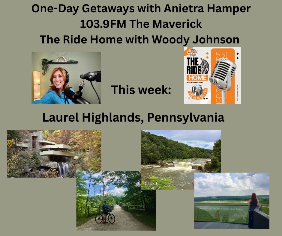 103.9FM Road trip - Laurel Highlands, PA
